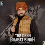 Tera Desh Bhagat Singh songs Tera Desh Bhagat Singh songs