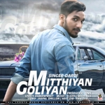 Mitthiyan Goliyan songs Mitthiyan Goliyan songs