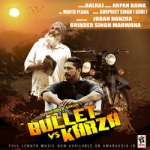 Bullet Vs Karza songs Bullet Vs Karza songs