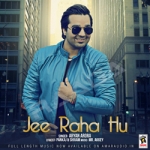 Jee Raha Hu songs Jee Raha Hu songs