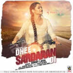 Dhee Sardaran Di songs Dhee Sardaran Di songs