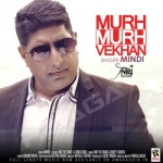 Murh Murh Vekhan songs Murh Murh Vekhan songs