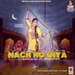Nach Ho Giya songs Nach Ho Giya songs