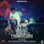 Bullet VS Chandigarh songs Bullet VS Chandigarh songs