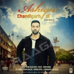 Ashiqui Chandigarh Di songs Ashiqui Chandigarh Di songs