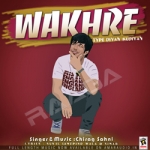 Wakhre Type Diyan Kudiyan songs Wakhre Type Diyan Kudiyan songs