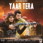 Yaar Tera songs Yaar Tera songs