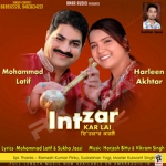 Intzar Kar Lai songs Intzar Kar Lai songs