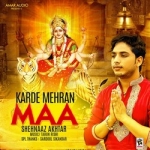 Karde Mehran Maa songs Karde Mehran Maa songs