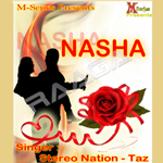 Nasha songs Nasha songs