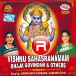 Vishnu Sahasranamam Bhaja Govindam songs Vishnu Sahasranamam Bhaja Govindam songs