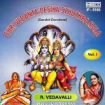 Shri Vedanta Desika Sthothra Mala - Vol 1 songs Shri Vedanta Desika Sthothra Mala - Vol 1 songs