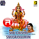 Shri Lakshmi Sahasranamam songs Shri Lakshmi Sahasranamam songs