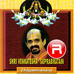 Shri Venkatesha Suprabhatam songs Shri Venkatesha Suprabhatam songs