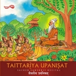 Taittariya Upanisat songs Taittariya Upanisat songs