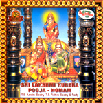 Sri Lakshmi Kubera Pooja - Homam songs Sri Lakshmi Kubera Pooja - Homam songs