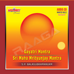 Gayatri And Sri Maha Mritunjay Mantra songs Gayatri And Sri Maha Mritunjay Mantra songs