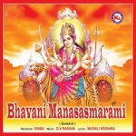 Bhavani Manasasmarami songs Bhavani Manasasmarami songs