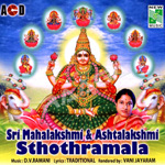 Sri Ashtalakshmi Sthoramala songs Sri Ashtalakshmi Sthoramala songs