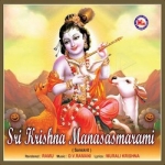 Sri Krishna Manasasmarami songs Sri Krishna Manasasmarami songs