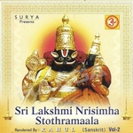 Sri Lakshmi Nirisimhar Stothramala - Vol 2 songs Sri Lakshmi Nirisimhar Stothramala - Vol 2 songs