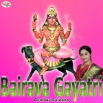 Bairava Gayatri Mantra songs Bairava Gayatri Mantra songs
