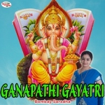 Ganapathi Gayatri Mantra songs Ganapathi Gayatri Mantra songs