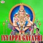 Iyyappa Gayatri Mantra songs Iyyappa Gayatri Mantra songs