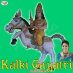 Kalki Gayatri Mantra songs Kalki Gayatri Mantra songs