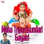 Maha Tripurasundari Gayatri Mantra songs Maha Tripurasundari Gayatri Mantra songs