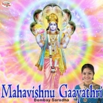 Mahavishnu Gaayathri Mantra songs Mahavishnu Gaayathri Mantra songs