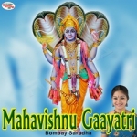 Mahavishnu Gaayatri Mantra songs Mahavishnu Gaayatri Mantra songs