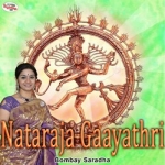 Nataraja Gaayathri Mantra songs Nataraja Gaayathri Mantra songs