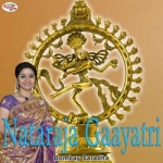 Nataraja Gaayatri Mantra songs Nataraja Gaayatri Mantra songs