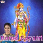 Rama Gayatri Mantra songs Rama Gayatri Mantra songs