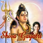 Shiva Gayatri Mantra songs Shiva Gayatri Mantra songs