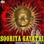 Sooriya Gayatri Mantra songs Sooriya Gayatri Mantra songs
