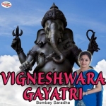 Vigneshwara Gayatri Mantra songs Vigneshwara Gayatri Mantra songs