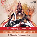 Hayagreeva Sahasranamam songs Hayagreeva Sahasranamam songs