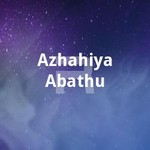 Azhahiya Abathu songs Azhahiya Abathu songs