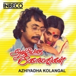 Azhiyatha Kolangal songs Azhiyatha Kolangal songs