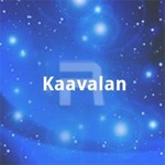 Kaavalan songs Kaavalan songs