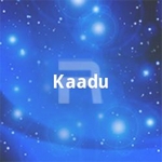 Kaadu songs Kaadu songs