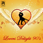 Lovers' Delight of 90's - Vol 2 songs Lovers' Delight of 90's - Vol 2 songs