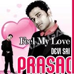 Feel My Love songs Feel My Love songs