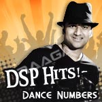 DSP Hits - Dance Numbers songs DSP Hits - Dance Numbers songs