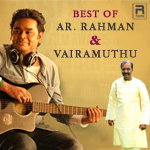 Best Of AR. Rahman & Vairamuthu songs Best Of AR. Rahman & Vairamuthu songs