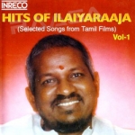 Hits Of Ilaiyaraaja - Vol 1 songs Hits Of Ilaiyaraaja - Vol 1 songs