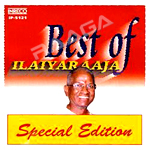 Best Of Ilaiyaraaja songs Best Of Ilaiyaraaja songs
