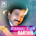 Memorable Hits Of Karthik songs Memorable Hits Of Karthik songs